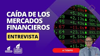 ¿Qué esperar tras la caída de los mercados financieros en el mundo  A Tiempo [upl. by Wise552]