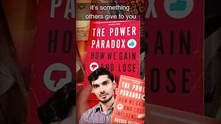 How We Gain and Lose Power Insights from The Power Paradox  Book Summary [upl. by Dot]