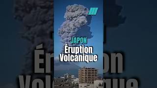 🇯🇵 Volcan Sakurajima en Éruption [upl. by Ennobe]