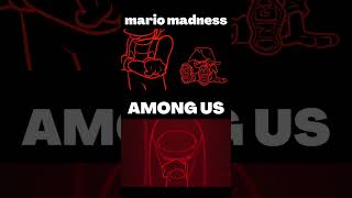 FNF MARIO MADNESS V2  ANIMATION MARIO MADNESS VS AMONG US UPDATED BUILD [upl. by Cacie]