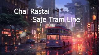 Chol Rastay Saji Tram Line  Shreya Ghoshal  Slowed amp Reverb  Bengali Lofi lofi music [upl. by Atnim]