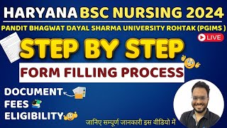 PGIMS HARYANA ROHTAK BSc Nursing 2024 STEP BY STEP FORM FILLING PROCESS DOCUMENT FEES ELIGIBILITY [upl. by Lynnelle]