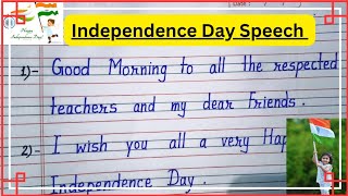 English Speech on Independence Day for kidsstudentsSpeech on 15 August Speech on Independence Day [upl. by Yrrej]