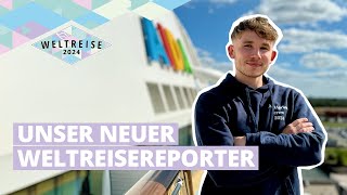 AIDAsol Weltreise 2024  Unser Weltreisereporter Dave [upl. by Enael]