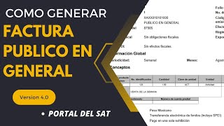 Factura público en general 40  SAT 2024 Factura Global [upl. by Routh744]