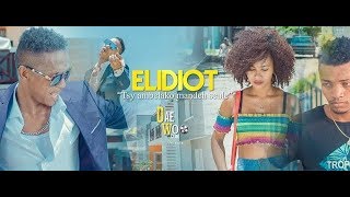 ELIDIOT  Tsy Ambelako Mandeha Seule  Clip Officiel 2019 [upl. by Caffrey]