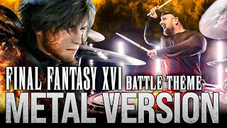 Final Fantasy XVI Battle Theme  Sixteen Bells goes harder🎵 Metal Version [upl. by Osnofla]