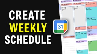 How to Create a WEEKLY SCHEDULE Using Google Calendar 2024 [upl. by Etyak]