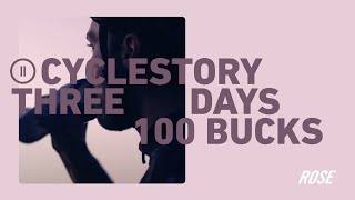 3 Days 100 Bucks  Cyclestory II [upl. by Simpson]