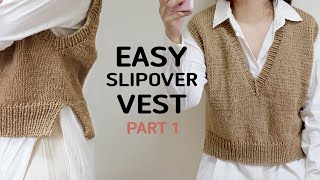 ENG SUB Knit vest 대바늘 조끼뜨기  이지 슬립오버 베스트 Part 1 [upl. by Alton]