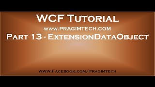 Part 13 ExtensionDataObject in WCF [upl. by Alra]