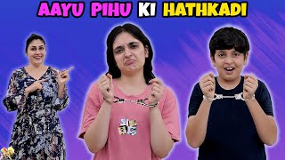 AAYU PIHU KI HATHKADI  Comedy Family Challenge  Aayu and Pihu Show [upl. by Eli551]