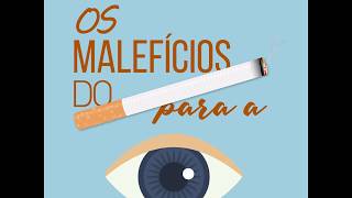 Os malefícios do cigarro para a visão [upl. by Eidua]