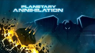 Planetary Annihilation Gameplay PC HD [upl. by Audrie]