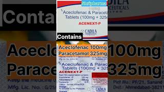 Acenext p tablet  Acenext p tablet uses in hindi  Pain relief tablet aceclofenac shorts [upl. by Ykcir]