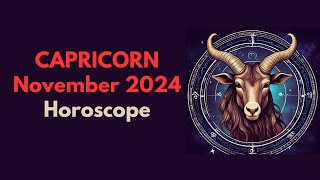 Capricorn November 2024 Horoscope [upl. by Droffilc357]