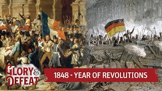 1848  The Year of Failed Revolutions I GLORY amp DEFEAT [upl. by Olimreh]