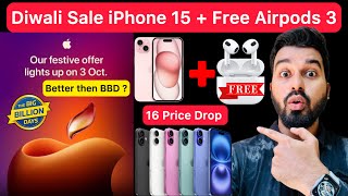 FREE Airpods with iPhone 15  Diwali Sale Offer  iPhone 16 Price Drop  Better then BBD Sale [upl. by Picardi]