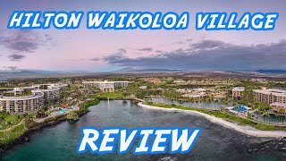 Hilton Waikoloa Village Review  Hawaii [upl. by Aerdnna]