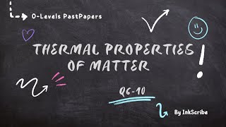 5054  Thermal properties of matter  Q610  Paper1 [upl. by Mendez200]