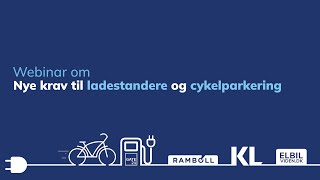 Webinar Nye krav til ladestandere og cykelparkering [upl. by Iain]