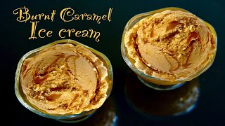 Burnt Caramel Ice cream Eggless Recipe [upl. by Annodam262]