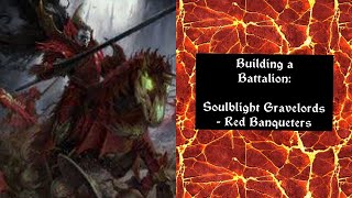 Building A Battalion Soulblight Gravelords  Red Banqueters [upl. by Atikram463]