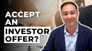 Should I Consider a “LowBall” Investor Offer [upl. by Eicaj]