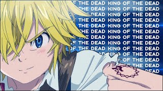 XXXTENTACION  KING OF THE DEAD  MELIODAS AMV [upl. by Cia]