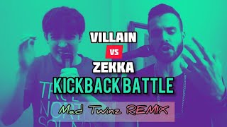 Villain Vs Zekka Kickback battle 2021  MAD TWINZ REMIX [upl. by Correy]