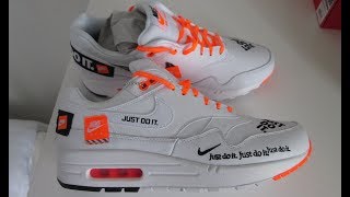 Nike Air Max 1 JUST DO IT Review amp Rating Special Edition Nike Trainers Shoes Sneakers 2018 [upl. by Pessa479]