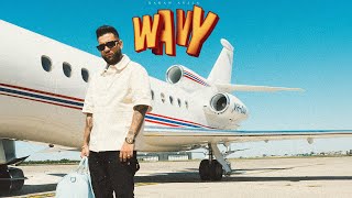 WAVY OFFICIAL VIDEO KARAN AUJLA  LATEST PUNJABI SONGS 2024 [upl. by Ade297]