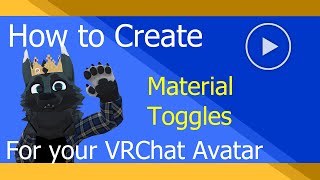 How to Create Material Toggles for your VRChat Avatar Tutorial [upl. by Krawczyk]