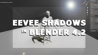 Understanding Blender 42s new EEVEE Shadow Settings [upl. by Carmina]