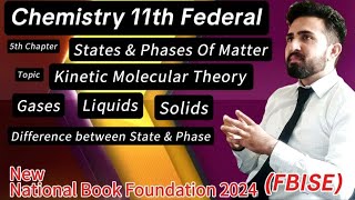 State amp Phase  Kinetic Molecular Theory of Gas Liquid amp Solid  Chap 5 States and Phases of Matter [upl. by Dellora]