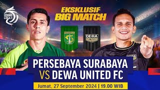 Live streaming Persebaya VS Dewa United  Trending Briliga1 persebaya [upl. by Kcirdde]