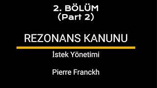 REZONANS KANUN 2 Bölüm  SESLİ KİTAP PART 2 [upl. by Tsiuqram]