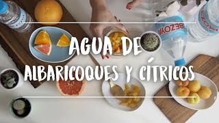 Agua de albaricoque y cítricos [upl. by Quiteris]