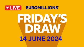 The National Lottery Euromillions Draw Live Results From Friday 14 June 2024  euromillions live [upl. by Patty]