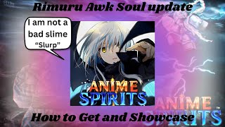 Awakened Rimuru Soul How to Get  Showcase Anime Spirits [upl. by Rehpotsirhc]