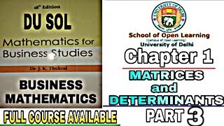 Du SolBUSINESS MATHEMATICSMatrix and Determinant PART 3 FULL COURSESMART Something [upl. by Hahnert614]