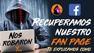 Nos robaron nuestro fan page 😱  Te explicamos como Recuperar tu Página de Facebook ✅✅ [upl. by Corley346]