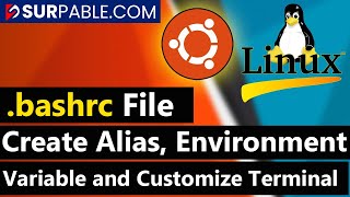 What is bashrc File in Linux Modify bashrc File Create Alias Create Environment Variable in Linux [upl. by Darnok]