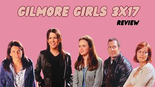 Gilmore Girls 3x17  episode review [upl. by Atirehs]