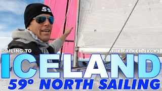 Sailing to Iceland from Greenland with 59NorthSailing  Beating Upwind with a Seasick Crew [upl. by Dennie]