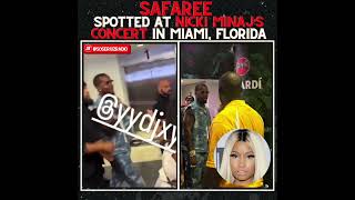 SAFAREE SPOTTED AT NICKI MINAJ CONCERT IN MIAMI FLORIDA [upl. by Dloraj394]