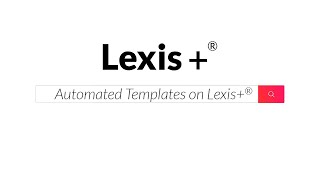 Overview of Automated Templates on Lexis® [upl. by Ravilob]