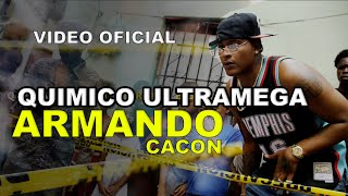 Quimico Ultramega  Armando  Cacon  VIDEO OFICIAL [upl. by Farhi]