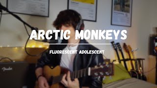 Arctic Monkeys  Fluorescent Adolescent cover [upl. by Ader945]