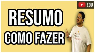 COMO FAZER UM RESUMO [upl. by Derward]